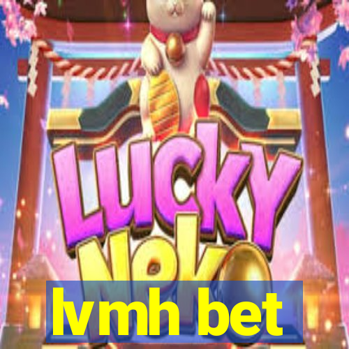 lvmh bet